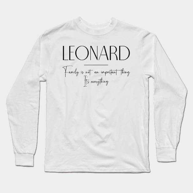 Leonard Family, Leonard Name, Leonard Middle Name Long Sleeve T-Shirt by Rashmicheal